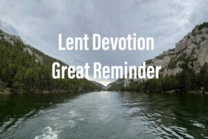 Lent Devotion past reminder